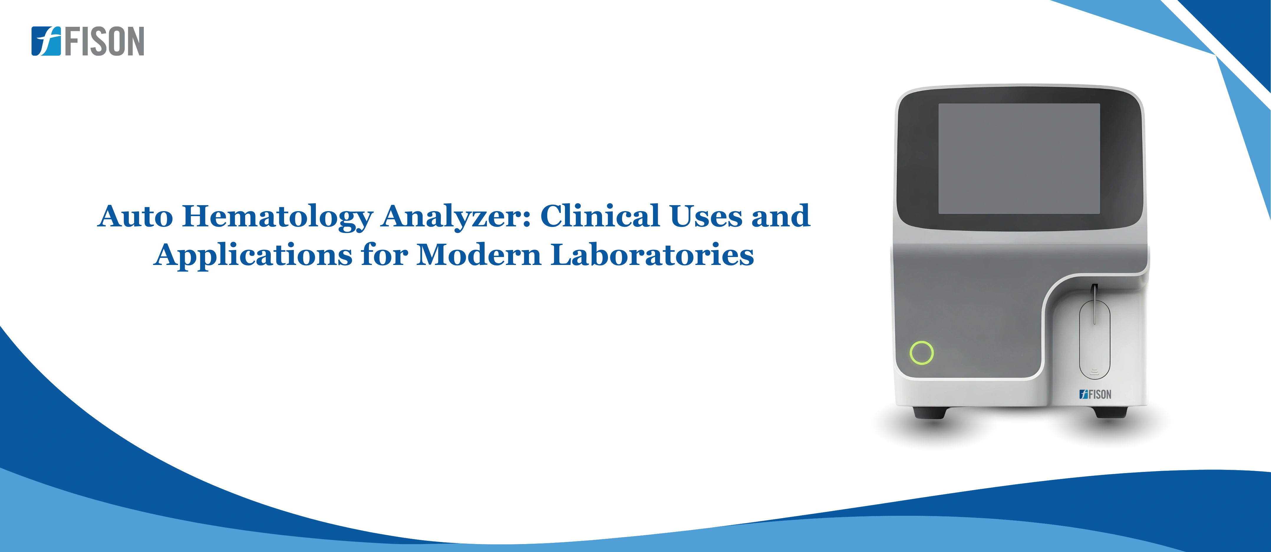 Auto Hematology Analyzer  Clinical Uses and Applications for Modern Laboratories