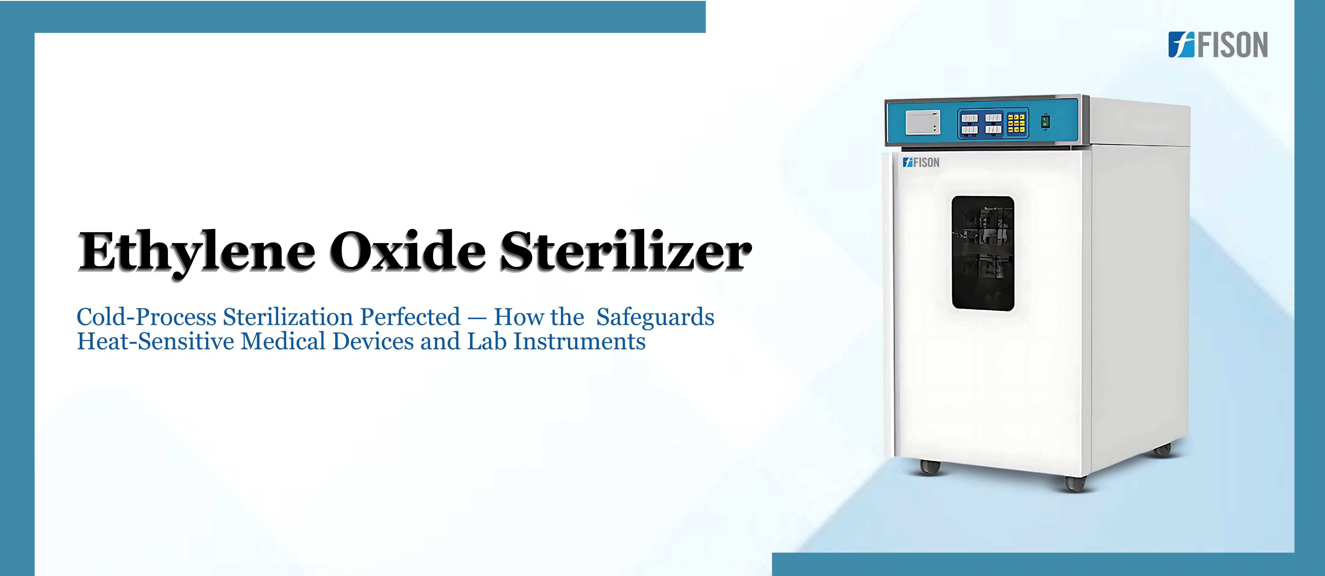 Cold Process Sterilization Perfected  How the Ethylene Oxide Sterilizer Safeguards Heat Sensitive M Blog