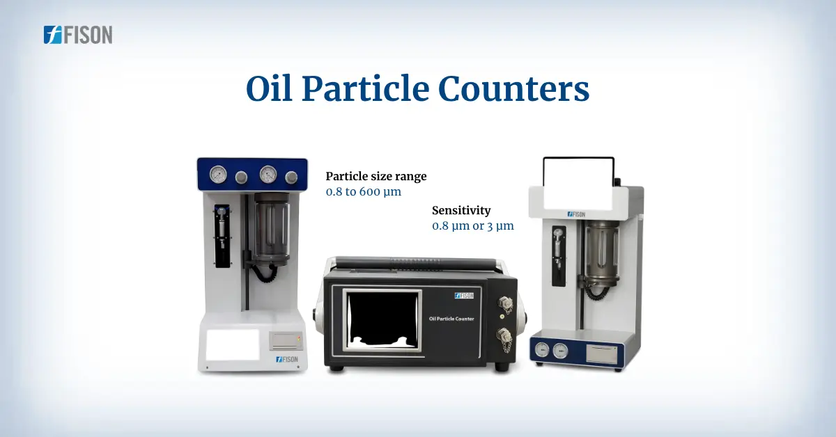 Why Oil Particle Counters Are Essential for Extending Equipment Life and Reducing Hydraulic System