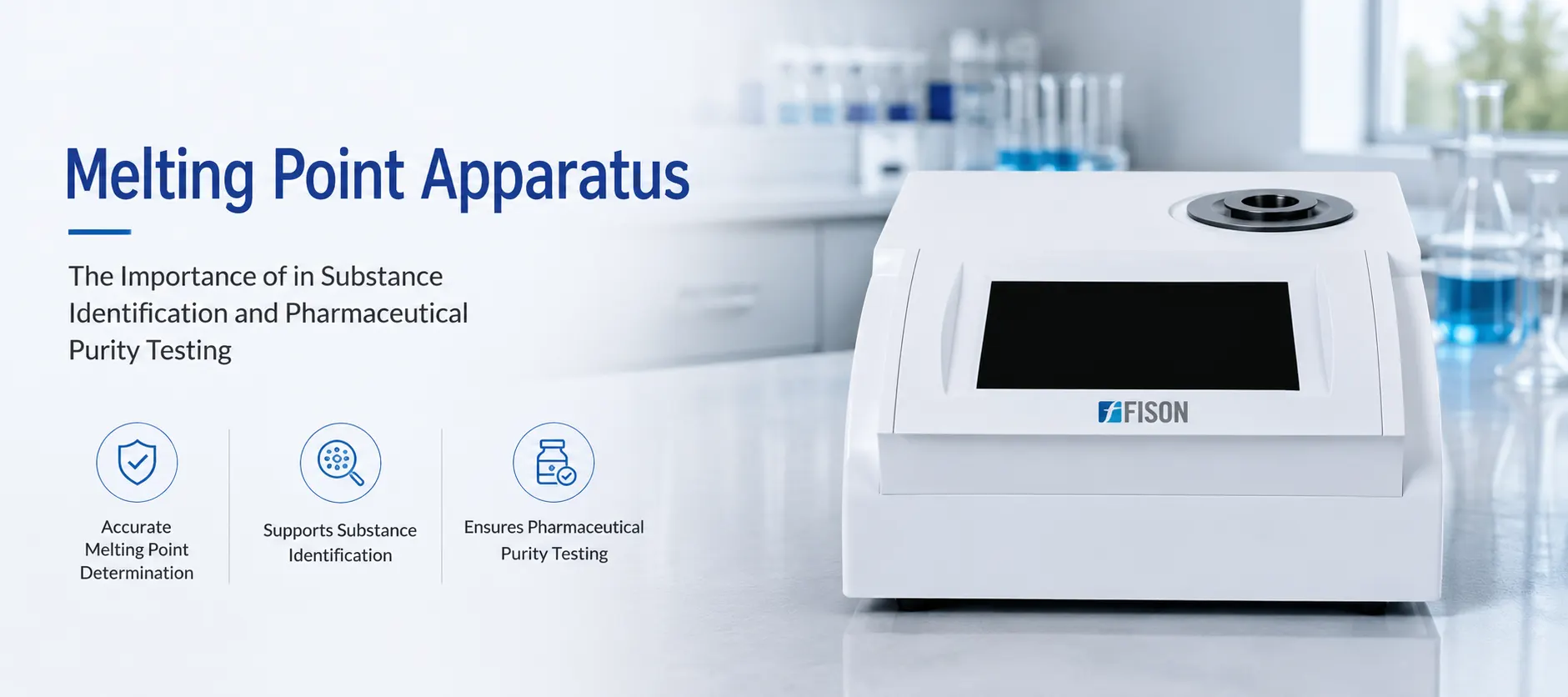 The Importance of Melting Point Apparatus in Substance Identification and Pharmaceutical Purity Test