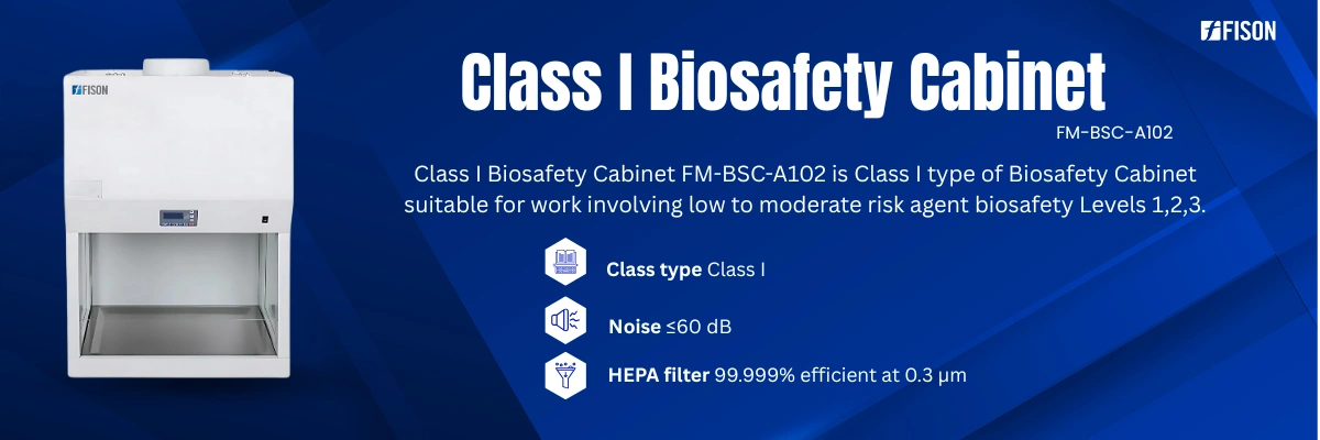 Class I Biosafety Cabinet FM-BSC-A102