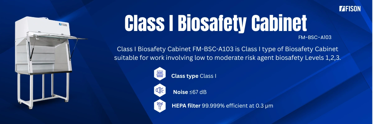 Class I Biosafety Cabinet FM-BSC-A103