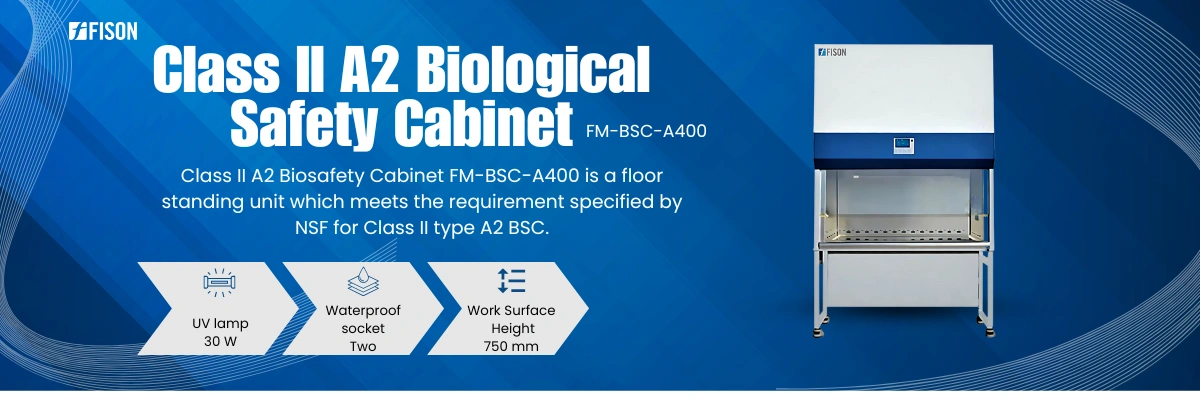 Class II A2 Biological Safety Cabinet FM-BSC-A400