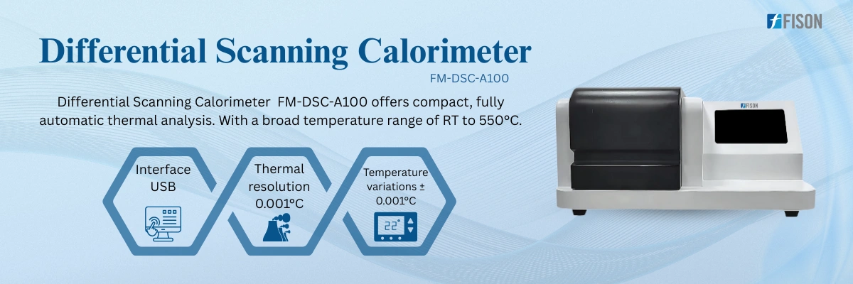 Differential Scanning Calorimeter FM-DSC-A100